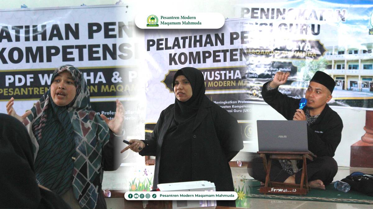 Tingkatkan Kualitas Pendidikan, Guru Maqamam Mahmuda Ikuti Pelatihan Tiga Bidang Kompetensi